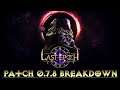 EVERYTHING YOU SHOULD KNOW about Patch 0.7.8 - Last Epoch