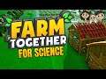 Farm Together Gameplay #18 : FOR SCIENCE | 3 Player Co-op