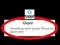 Fix Toppr Oops Something Went Wrong Error Please Try Again Later