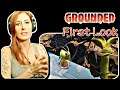 Grounded-First Look #1