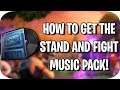 How to Get the 'Stand and Fight' Music Pack in Fortnite!
