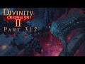 Let's Play Together Divinity: Original Sin 2 - Part 312 - Episch langes Finale