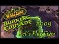 Let's Play World of Warcraft TBC Classic Folge 009 - Arme Schweine 🐽
