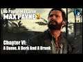 No Payne, No Game - Max Payne 3: A Dame, A Dork And A Drunk