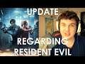 Quick Update - Resident Evil [Hiatus]