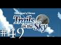 Sephiroth1204 Plays: Trails in the Sky FC #49 - Old Fashioned