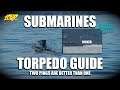 Submarine Torpedo Guide - How to Torp