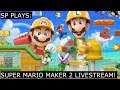 Super Mario Maker 2 Livestream! User Levels Welcome!