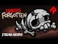 Tainted Forgotten: You Can't Move?! | Binding of Isaac Repentance (streamed 25 July 2021)