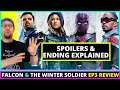 The Falcon and the Winter Soldier Episode 3 ENDING EXPLAINED & SPOILER REVIEW TALK