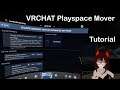 VRCHAT Playspace Mover Tutorial - Fly and play with gravity in VRChat!