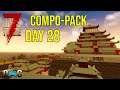 7 Days To Die Alpha 19 Mod - Compo Pack Series Day 28