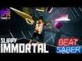 Beat Saber OST3 | IMMORTAL - Slippy | Expert+