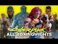 Cyberpunk 2077 All Boxing Boss Fights