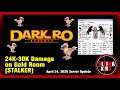 DarkRO Rebirth - Gold Room 24-30k Damage (APRIL 24, 2020 Update) (Poorman's Build No Vset)