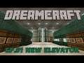 Dreamcraft Ep.51 New Elevator - Minecraft Bedrock 1.16 Let's Play
