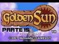 Golden Sun Parte 15/35