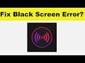 How to Fix Net Optimizer App Black Screen Error Problem in Android & Ios | 100% Solution