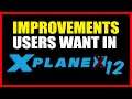 Improvements Users Want In X-Plane 12 | How To Give Your Feedback