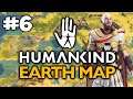 KNOWLEDGE IS POWER! Humankind Let's Play - Earth Map #6
