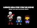 Look How Far You've Come | Undertale Motivational Audio| Happy 4th Birthday Undertale