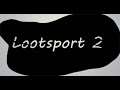 Lootsport 2
