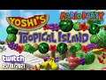 Mario Party - Yoshi's Tropical Island (Streamed 5/19/2021)