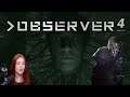 Observer Part 4 END