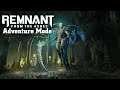 Remnant: From the Ashes [Adventure Mode] | Wrath of the Queen