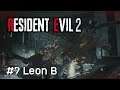 Resident Evil 2 Remake Leon B Part 7/17 : กรงเล็บพิฆาต