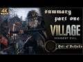 Resident Evil Village ▪ Summary of Part One