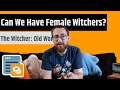 Should The Witcher: Old World Have Female Playable Characters?