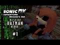 Sonic Adventure DX Rise Of Batman (Redux) Nightwing's Story! Part 1: A Literal Flying Grayson?