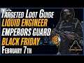 The DIVISION 2 | Targeted Loot Today | February 7 | *EMPERORS GUARD LIQUID ENGINEER* | FARMING GUIDE