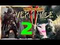 WARHAMMER: VERMINTIDE 2 - LIVE Stream 2