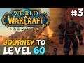 WoW Classic Journey To Level 60 Episode 3