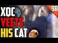 XQC YEETS HIS CAT D: - xQc Stream Highlights #98 | xQcOW