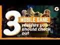 3 Mobile Games We Reviewed: There Are Good Mobile Titles Out There