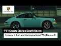 911 Owner Stories Korea: Kim Taek and his 964 Carrera 4