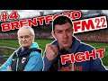 BRENTFORD FM22 BETA | STARTING A FIGHT | Football Manager 2021 | Part 4
