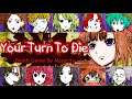 Exploration D - Your Turn To Die -Death Game By Majority-