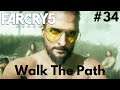 FAR CRY 5 4K Gameplay Walkthrough #34 - Walk The Path