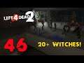 I lost my job so here's a 10vs10, I guess... (Match #46, Left 4 Dead 2)