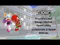 Knuckles and Rouge VRChat (Donation Stream Special)