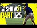 MLB The Show 21 - Part 125 "APPLY MORE PRESSURE" (Gameplay/Walkthrough)