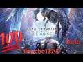 Monster Hunter world:IceBorn Live (Bata) 6-21-2019 ( Story)