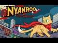 その日、ネコはヒーローになった【Nyanroo The Supercat】