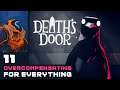 Overcompensating For Everything - Let's Play Death's Door - PC Gameplay Part 11