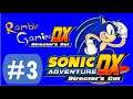 Sonic Adventure DX Episode 3: The Shower Scene - Ramble Gaming