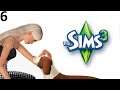 THE SIMS 3 LET'S PLAY MAXING OUT | Part 6